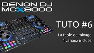 Denon DJ MCX8000  Tuto 6 sur le mixer du contrôleur vidéo de La boite Noire [upl. by Richmound]