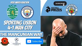 SPORTING LISBON 41 MAN CITY POST MATCH SHOW  MELTDOWN PART 2  MCFC MANCITY SPORTING UCL PEP [upl. by Jillayne647]