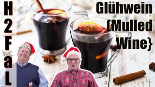 How to Make Glühwein Mulled Wine  How To Feed a Loon [upl. by Bonar127]