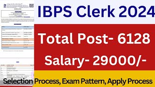 ibps clerk vacancy 2024 apply online start check salary exam pattern notification age etc [upl. by Solana]