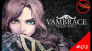 Vambrace Cold Soul Playthrough 01  Chapter 1 No Commentary [upl. by Helali]