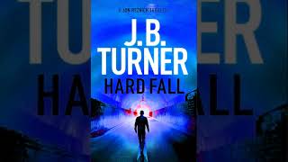 Hard Fall 🎧 Book by J B Turner 🎧 A Jon Reznick Thriller Book 5 Mystery  Best Audiobooks Free [upl. by Zanas]