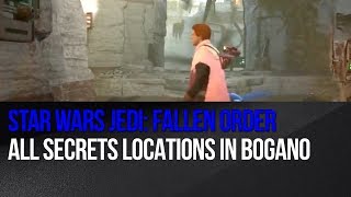 Star Wars Jedi Fallen Order  All Secrets Locations in Bogano [upl. by Grossman344]