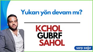 Bu hisseler yükselir mi düşer mi KCHOL GUBRF SAHOL [upl. by Sommer556]