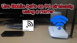 How To Share your Mobile Data Wirelessly to PC via WiFI Router [upl. by Secnarf]