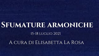 Sfumature Armoniche a cura di Elisabetta La Rosa [upl. by Nolrev]