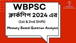 WBPSC ক্লার্কশিপ 2024 এর Memory Based Question AnalysisBY DEROZ SIR [upl. by Barsky]