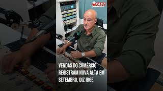 Vendas do comércio registram nova alta em setembro diz IBGE [upl. by Yhtimit989]