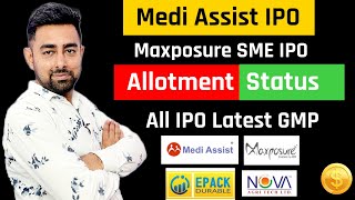 Medi Assist IPO Allotment Status  Maxposure Allotment Status  All IPO GMP  Jayesh Khatri [upl. by Marge]