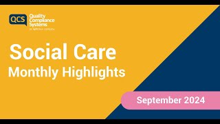 Social Care Monthly Highlights September 2024 [upl. by Eilis609]