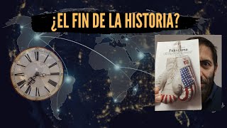 quot¿El fin de la Historiaquot Síntesis del artículo de Fukuyama [upl. by Francis]