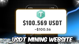 New Earning site • 2 usdt To your own wallet • instant withdraw • free usdt mining site [upl. by Talanian]