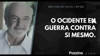 O Ocidente em guerra contra si mesmo [upl. by Cleland341]