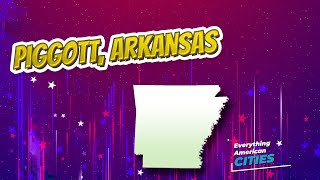 Piggott Arkansas ⭐️🌎 AMERICAN CITIES 🌎⭐️ [upl. by Luise]