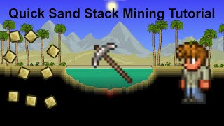 Terraria  Quick Sand Stack Mining Guide [upl. by Uzziel]