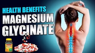 AMAZING Benefits Of Magnesium Glycinate [upl. by Adiaj]