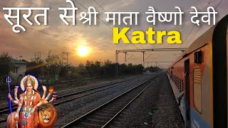 Surat To Shree Mata Vaishno Devi Katra Train Vlog  Train No12471  EDFC Update 4k [upl. by Adeehsar468]