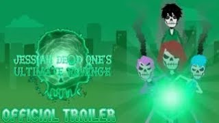 Jessiah Dead Ones Ultimate Revenge Official Trailer REUPLOAD [upl. by Rafa]