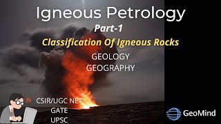 Introduction to Igneous Petrology  General Classification  Basics of Magma  Geology  Geography [upl. by Lac]