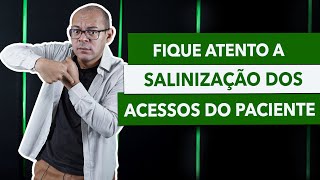 A IMPORTÃ‚NCIA da SALINIZAÃ‡ÃƒO em ACESSO VENOSO PERIFÃ‰RICO [upl. by Modern]