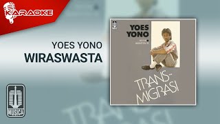 Yoes Yono  Wiraswasta Official Karaoke Video [upl. by Crifasi]