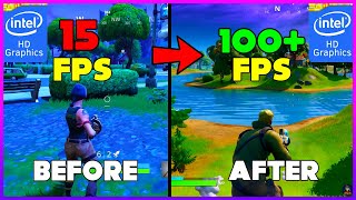 ULTIMATE FPS BOOST Guide for Low End PCLaptop  FORTNITE  Intel HD Graphics  100 FPS with PROOF [upl. by Liamaj]