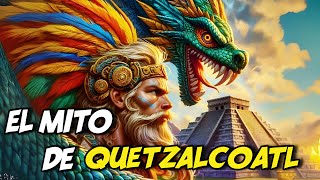 EL MITO DE QUETZALCOATL [upl. by Nisen]