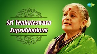 MS Subbulakshmi Sri Venkateswara Suprabhatham  Lyrical Video [upl. by Tabbie745]