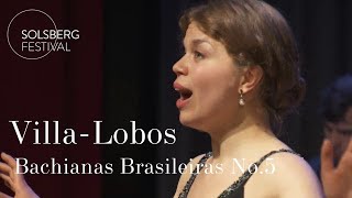 Heitor VillaLobos Bachianas Brasileiras No5  Olena Tokar Sol Gabetta [upl. by Bolme724]