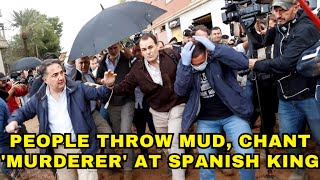 People Throw Mud Chant Murderer at Spanish King and PM Pedro Sanchez [upl. by Oigimer378]