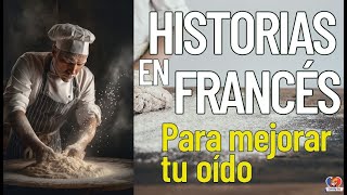 📚APRENDE FRANÉS DE MANERA ENTRETENIDA CON HISTORIAS CORTAS  📚 ESTUDIANTES NIVEL BÁSICO [upl. by Bertle]