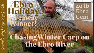 Chasing Winter Carp on the Ebro ANNOUNCING THE WINNER OF THE EBRO HOLIDAY GIVEAWAY [upl. by Eimrej611]