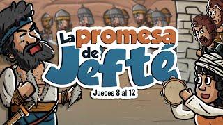 La promesa de Jefté  Historia de la Biblia  Mi Primera Biblia  44 [upl. by Ennazor]