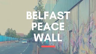 PEACE WALL IN BELFAST  Beautiful Wall Murals in Belfast [upl. by Melvena]