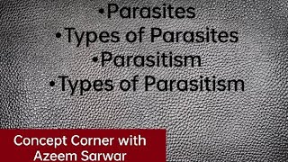 Parasites¶ Types of Parasites¶ Parasitism¶ Types of Parasitism¶ Parasitology¶ Endoparasites [upl. by Nielson804]