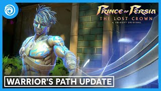 Prince of Persia The Lost Crown  Warriors Path Update Trailer [upl. by Kciredohr553]