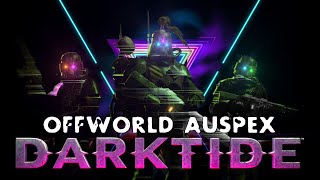 Warhammer 40k darktide ost Offworld Auspex [upl. by Nylrehs]