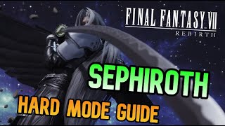 Sephiroth Reborn 【HARD MODE】 Full Boss Guide  Final Fantasy VII Rebirth  FF7 Rebirth [upl. by Hennahane]