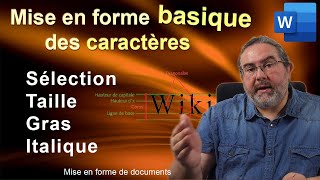 CARACTERES  Sélection Taille Gras Italique [upl. by Abner]