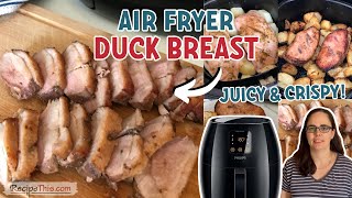 Air Fryer Duck Breast [upl. by Aicened487]