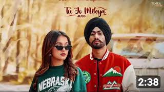 Tu jo mileya song by Juss and Mixsingh [upl. by Areek]