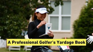 How a Professional Golfer Uses Course Management and a Yardage Book [upl. by Ailec]