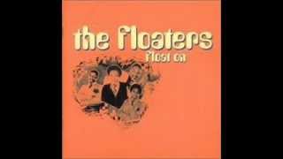 THE FLOATERS  FLOAT ON  FLOAT ON VERSION [upl. by Drud]