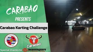 The Carabao Karting Challenge Part I [upl. by Kenric]