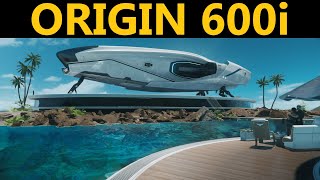 Star Citizen 10 Minutes or Less Ship Review  ORIGIN 600i [upl. by Aliac]