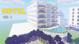 How to make a Modern HOTEL in Minecraft  Part 4 of Tutorial  MMT [upl. by Enilraep887]