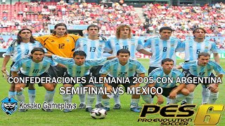 Copa Confederaciones Alemania 2005 Con Argentina  Semifinal VS Mexico [upl. by Frasquito726]