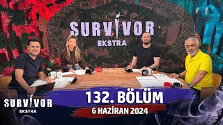 Survivor Ekstra 132 Bölüm  6 Haziran 2024 SurvivorEkstra [upl. by Rhoades375]