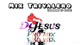 Dj Jesus Proo Mix  Mix Tribalero version Dj Otto  Sello Dj [upl. by Senalda532]