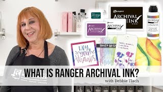 What is Ranger Archival Ink™ [upl. by Ientruoc590]